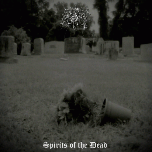 Sempiternal Sepulchrality : Spirits of the Dead Sempiternal Sepulchrality : Spirits of the Dead